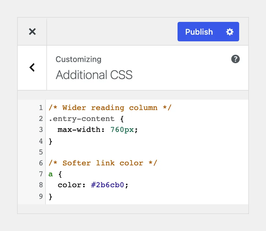 The Additional CSS panel in the WordPress Customizer, with two short commented CSS rules in its code editor and the Publish button above.