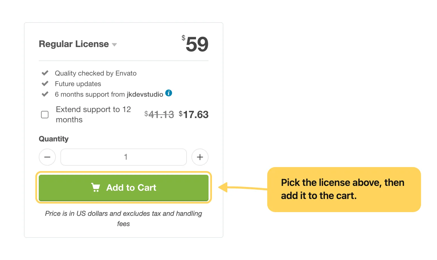 The ThemeForest price box set to Regular License at $59, listing quality checked by Envato, future updates and 6 months support from jkdevstudio, an Extend support to 12 months checkbox, a quantity field, and the Add to Cart button ringed in yellow with a callout reading Pick the license above, then add it to the cart.
