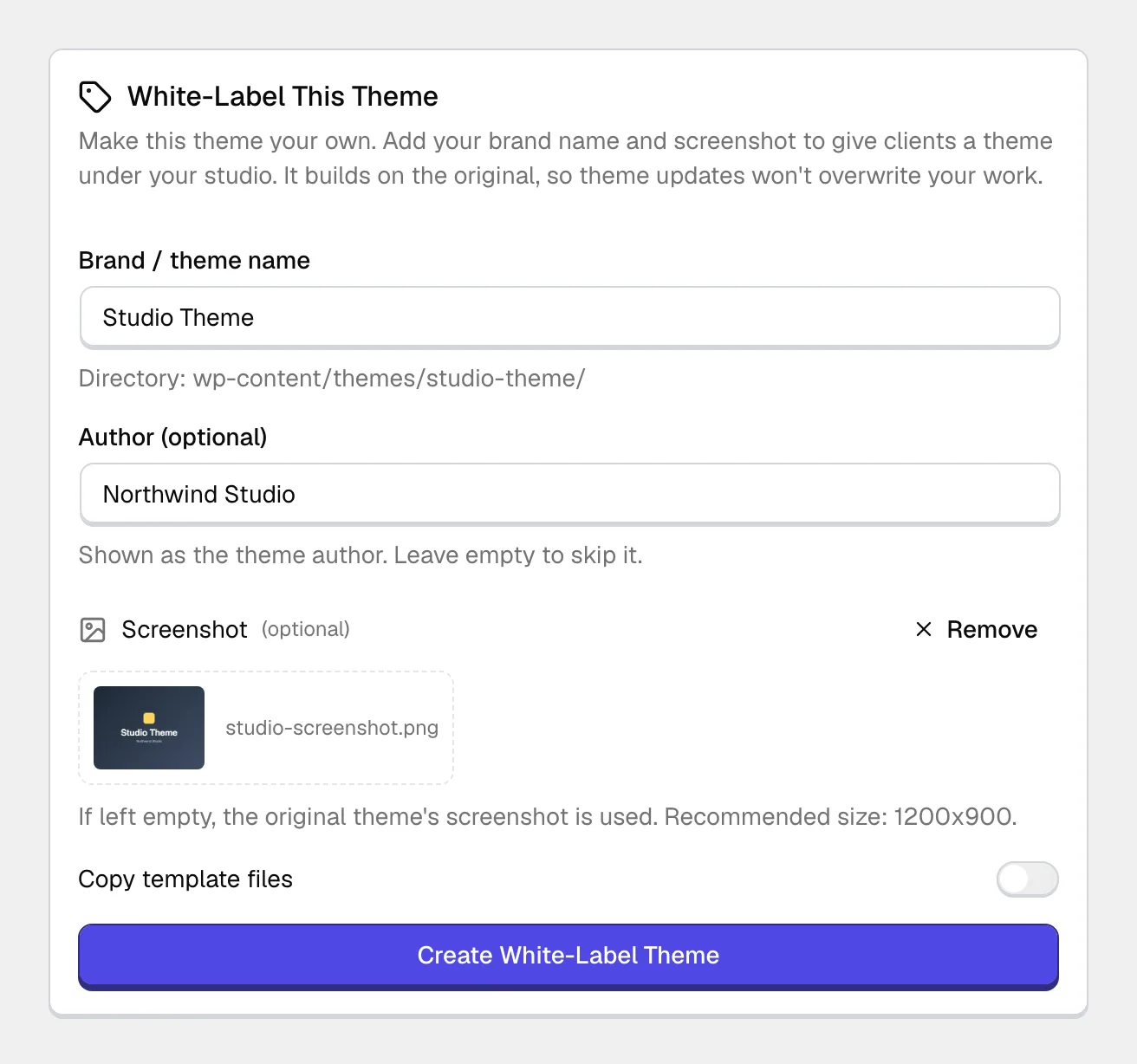 The White-Label tab filled in with a brand name, an author and an uploaded screenshot, the Copy template files switch off, and the Create White-Label Theme button below.