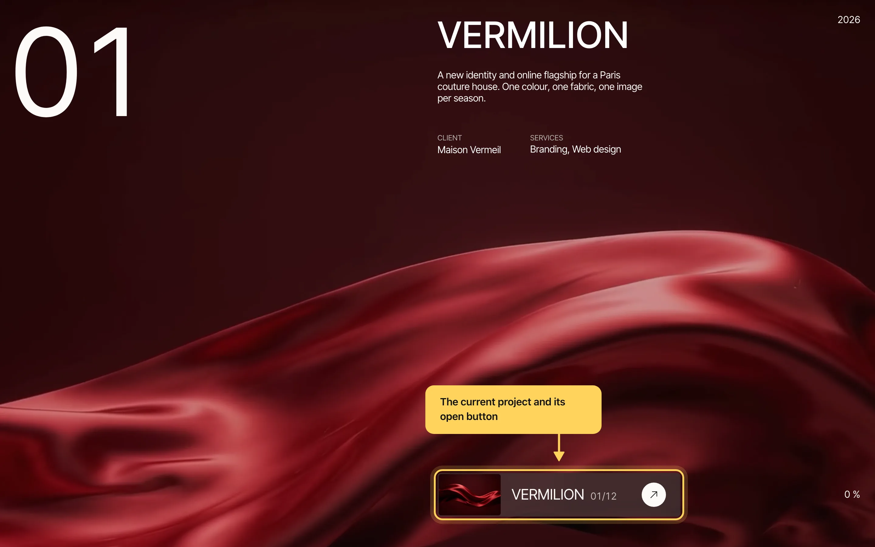 The Work page with the first project full screen, the counter 01, the title Vermilion, client and services, and the project dock ringed at the bottom