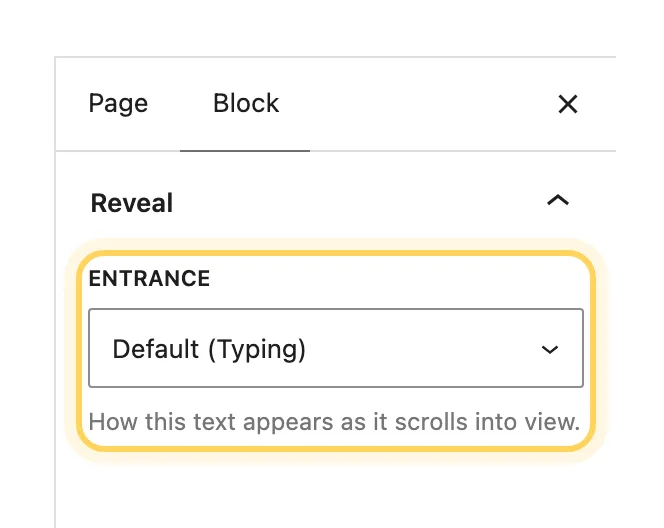 The Reveal panel of a Heading block with the Entrance select set to Default (Typing)